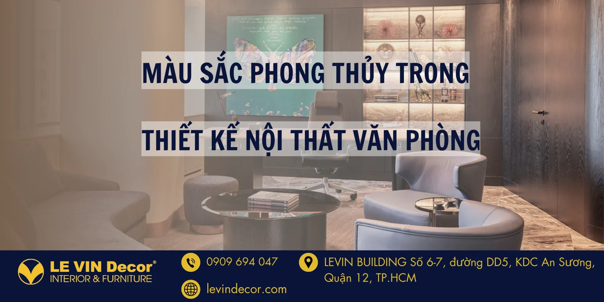 Màu Sắc Phong Thủy Trong Thiết Kế Nội Thất