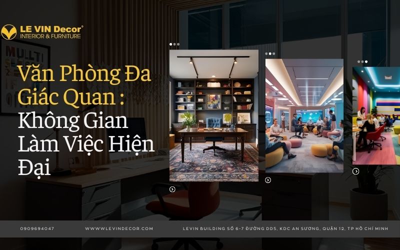 Văn phòng đa giác quan