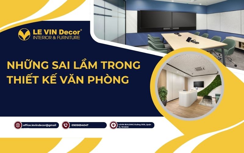 sai lầm trong thiết kế văn phòng