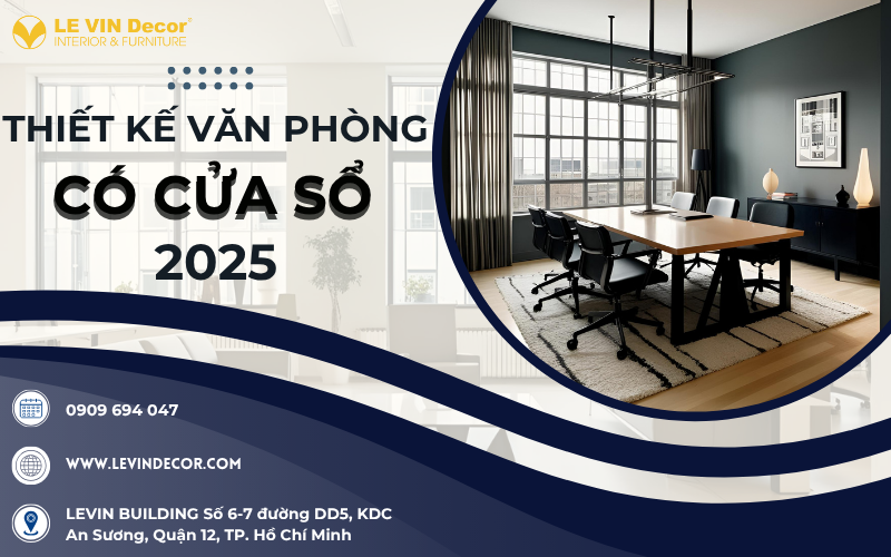 Thiết Kế Văn Phòng Có Cửa Sổ