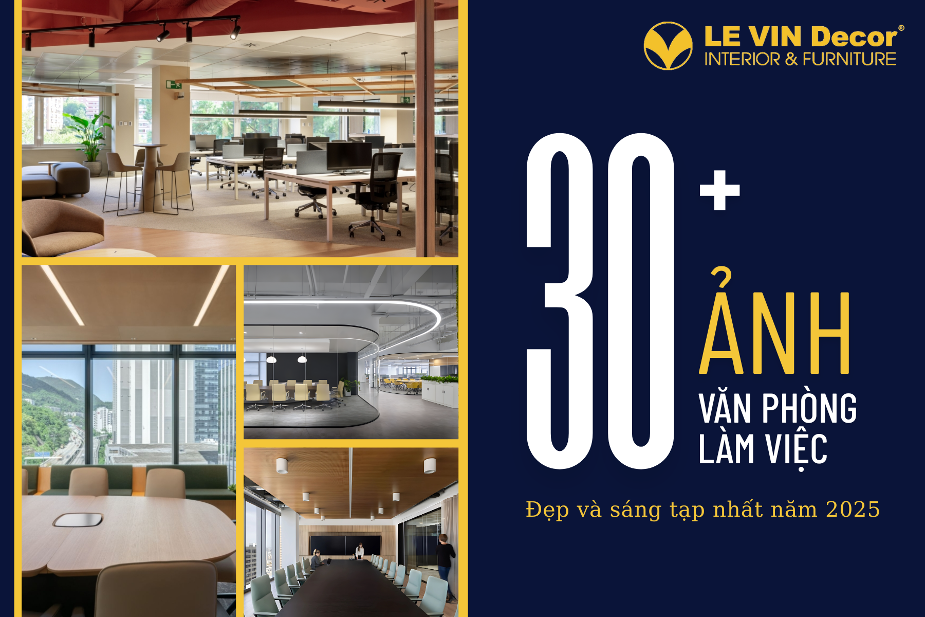 30+ ảnh văn phòng làm việc đẹp và sáng tạo nhất năm 2025