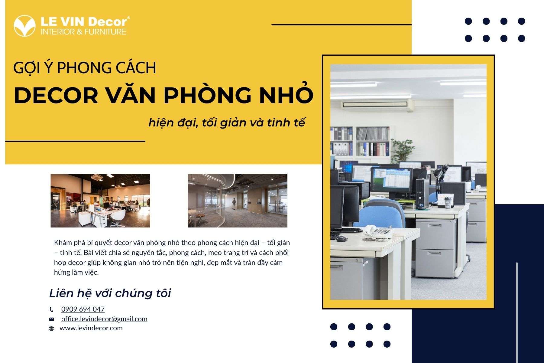 Gợi ý phong cách decor văn phòng nhỏ hiện đại, tối giản và tinh tế – Biến không gian làm việc chật hẹp thành nguồn cảm hứng bất tận